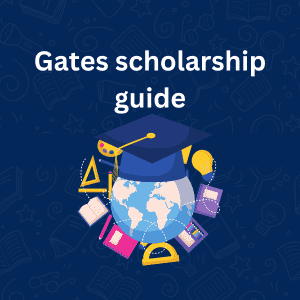gates scholarship guide