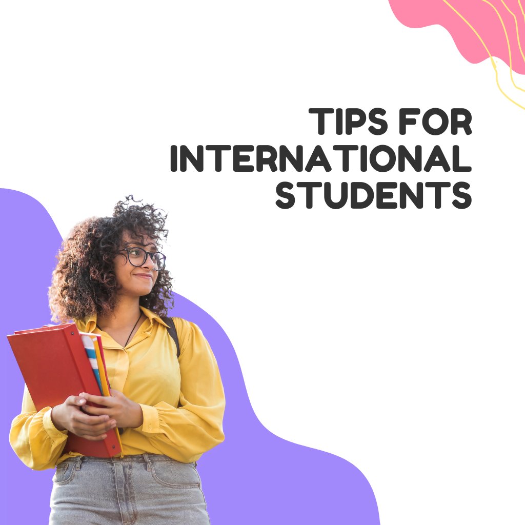 Tips for International Students